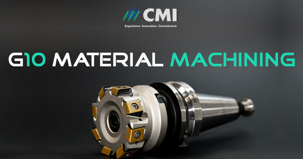 G10 Material Machining