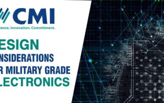 Design Considerations for Military Grade Electronic Components