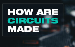 CMI 1 How are circuits made 2