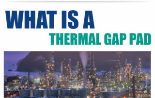 What Is A Thermal Gap Pad