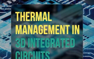 3D Integrated Circuits: Revolutionizing Modern Electronics